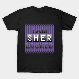 I am SHER Locked T-Shirt